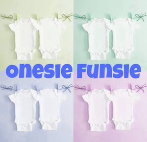 Onesie Funsie